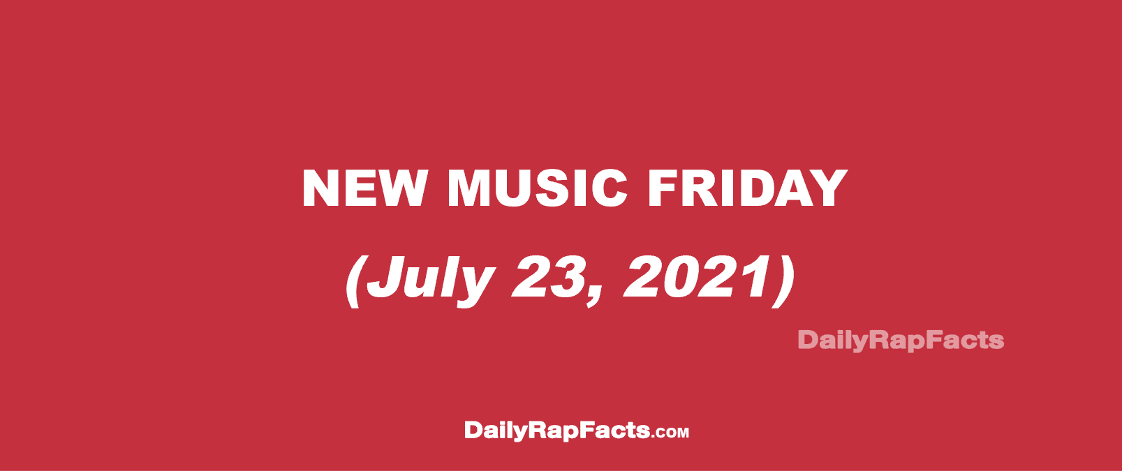 New Music Friday (July 23, 2021)
