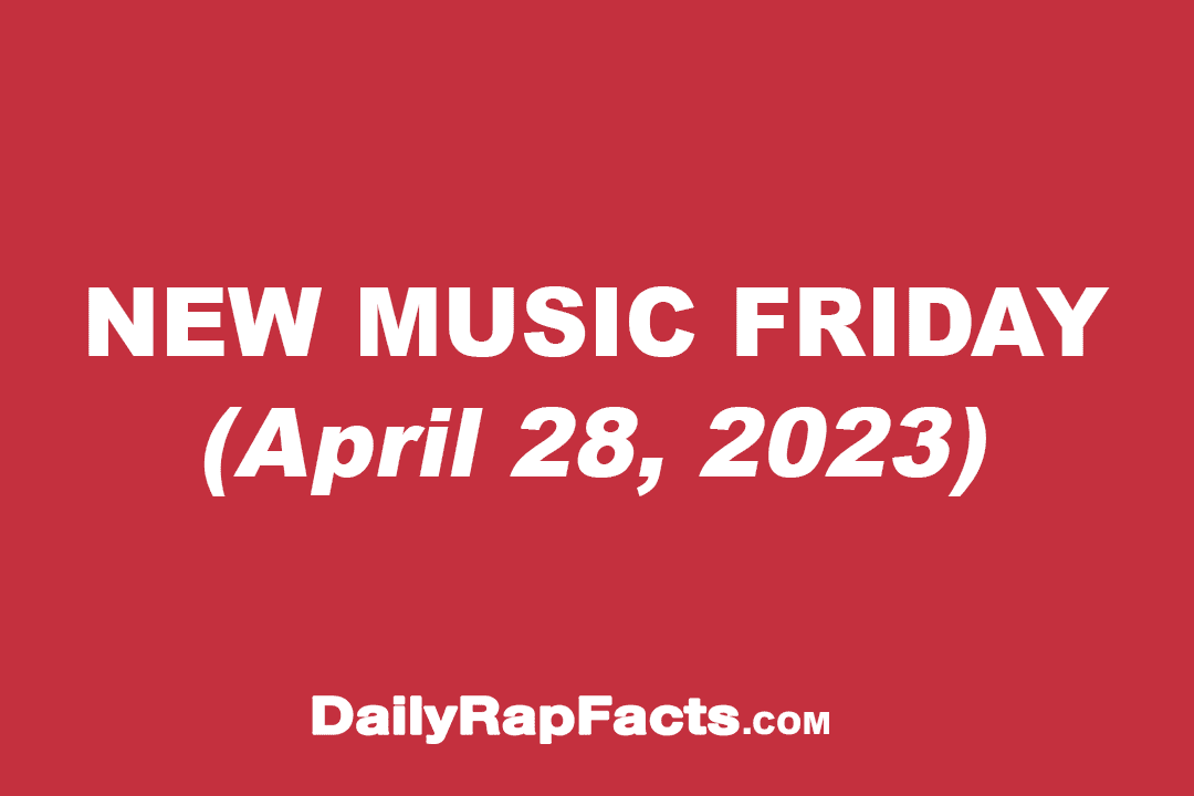 New Music Friday (April 28, 2023)