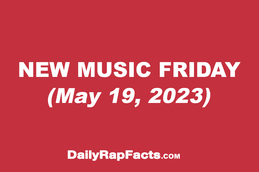 New Music Friday (May 19, 2023)