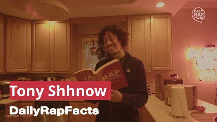 Watch Tony Shhnow read a Rap Dictionary