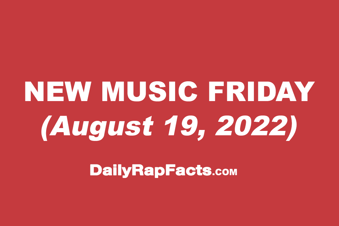 New Music Friday (August 19th, 2022)