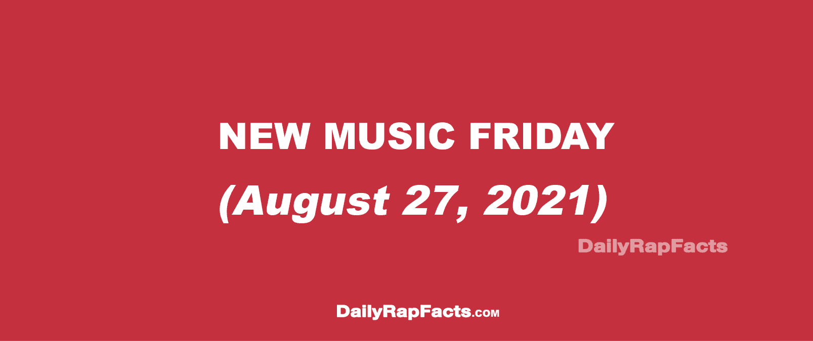 New Music Friday (August 27, 2021)