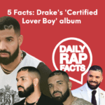 5 Facts: Drake's 'Certified Lover Boy' album