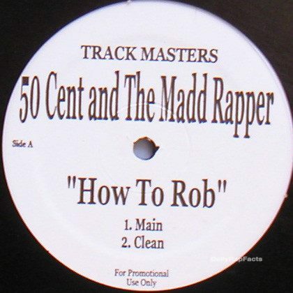50 Cent wrote “How to Rob” during a 30-minute car ride to the studio