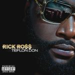Rick Ross' album Teflon Don cover art