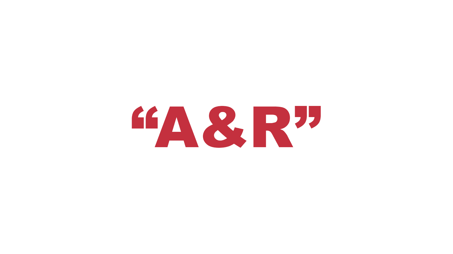 What does an "A&R" mean?