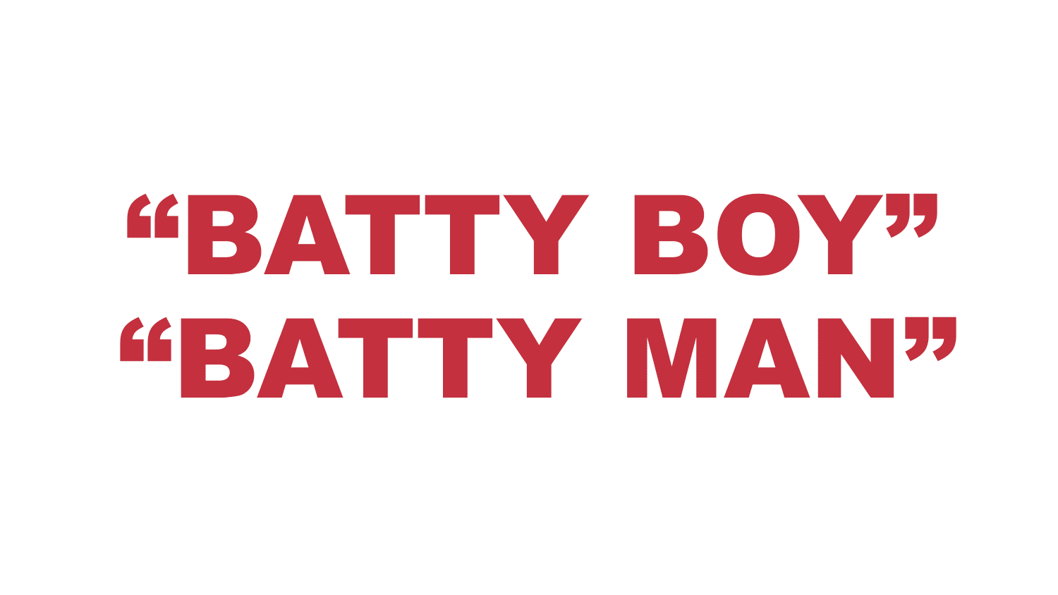 what-does-batty-boy-or-batty-man-mean-dailyrapfacts