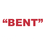 What does “Bent” mean?
