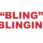 What does “Bling” and "Blingin'" mean?