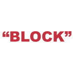 What does “BLOCK” mean?