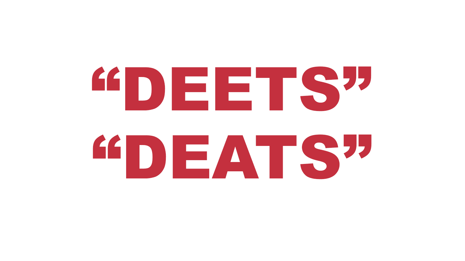 What does "Deets" or "Deats" mean?