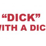 What does "Dick" or "With a Dick" mean in rap?