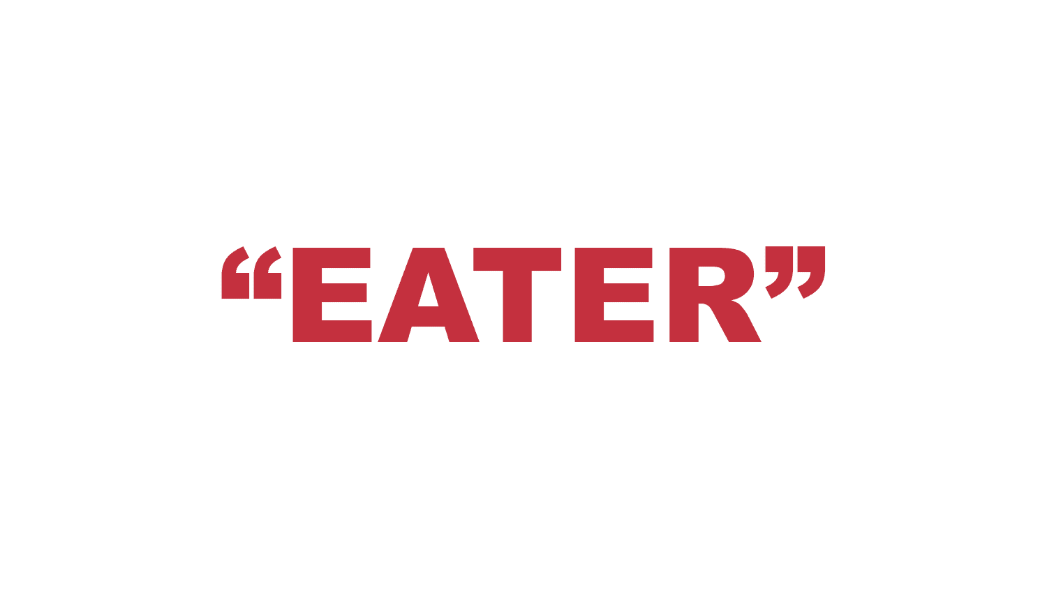 What does "Eater" mean?