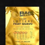 K CAMP Releases "Lottery(Renegade)" Remix With Quavo