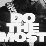Tory Lanez Shares "Do The Most" Single