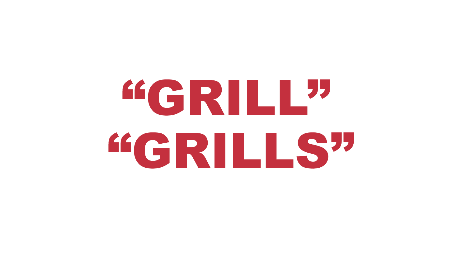 What does “Grill” and “Grills” mean? What does “Grill” and “Grills” mean?