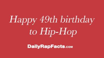 Happy 49th Birthday to Hip-Hop
