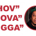 Why does Jay-Z call himself Hova & Jigga?