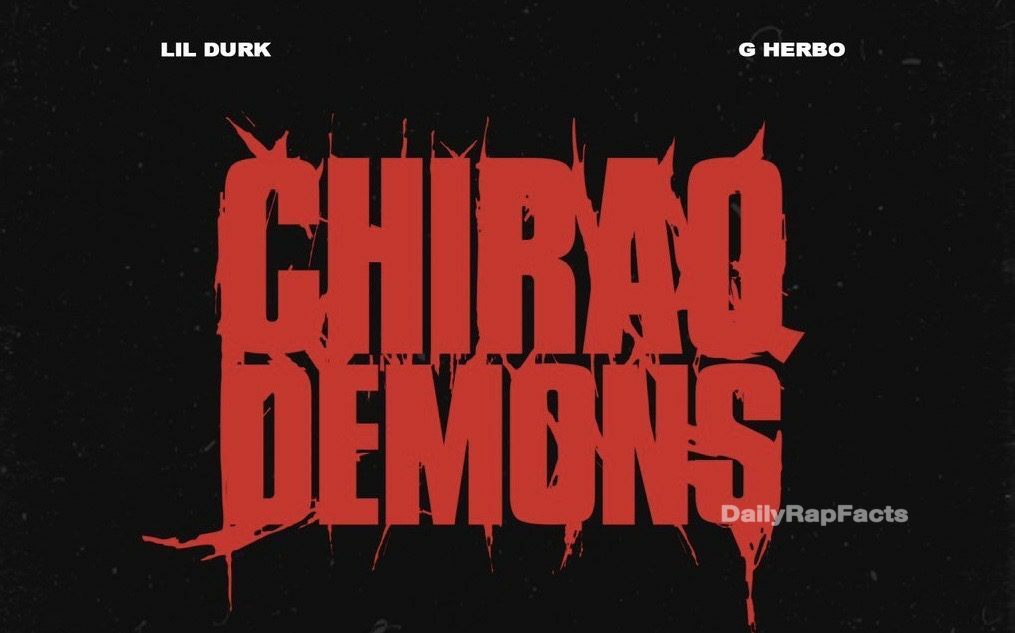 Lil Durk and G Herbo Release "Chiraq Demons" Track