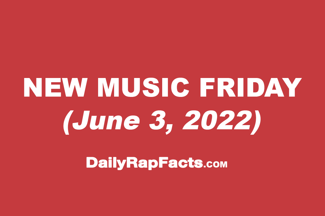 New Music Friday (June 3rd, 2022) New Music Friday (June 3rd, 2022)