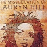 Rolling Stone names Lauryn Hill's 'The Miseducation of Lauryn Hill' a top 10 album on their 500 Best Albums of All Time list