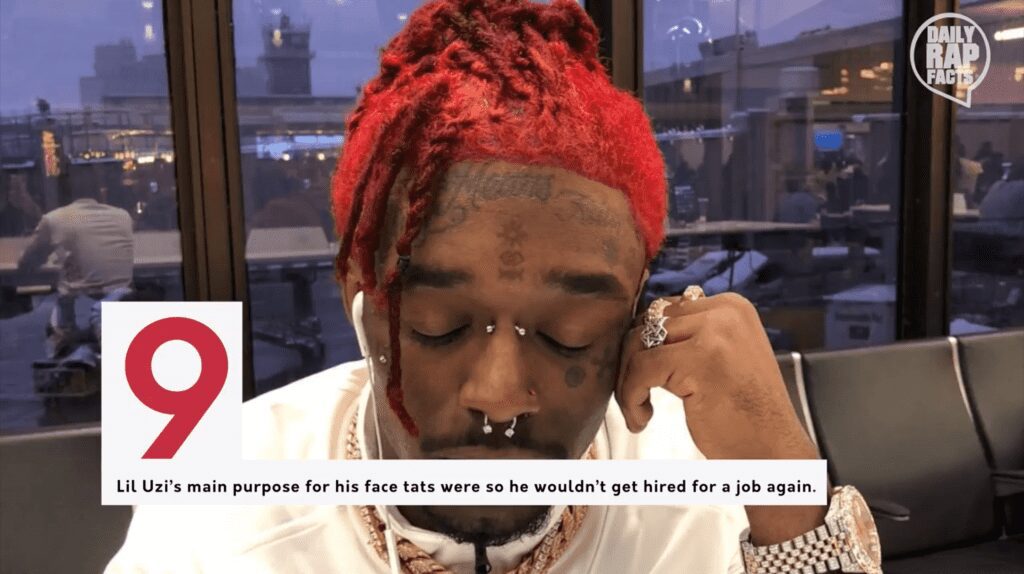Lil Uzi's main purpose for his face tats were so he wouldn't get hired for a job again.