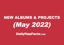 Albums & projects dropping May 2022