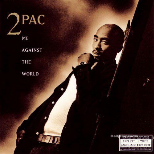 Tupac Me Against The World