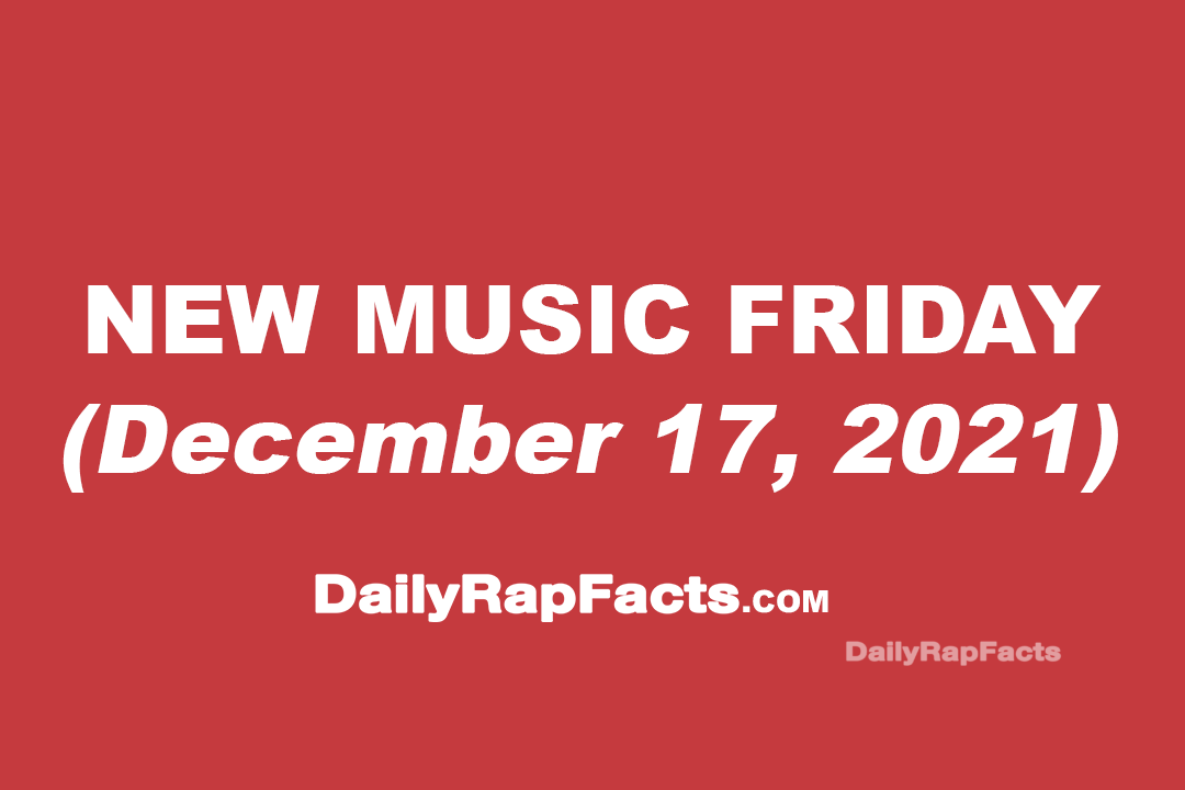New Music Friday (December 17th, 2021) New Music Friday (December 17th, 2021)
