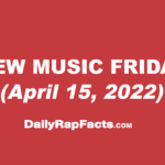 New Music Friday (April 15th, 2022)