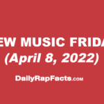 New Music Friday (April 8th, 2022)