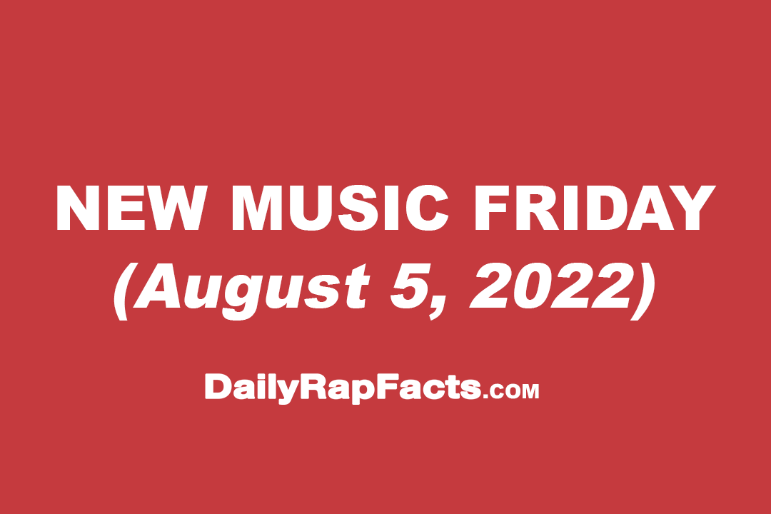 New Music Friday (August 5th, 2022) New Music Friday (August 5th, 2022)