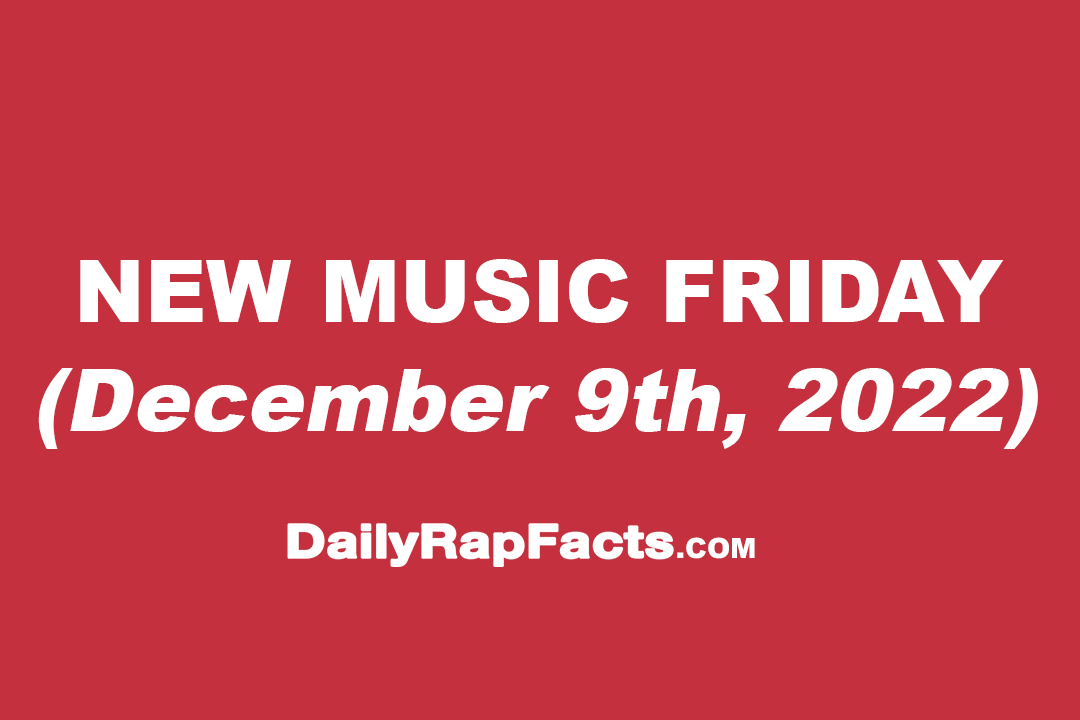 New Music Friday (December 9th, 2022) New Music Friday (December 9th, 2022)