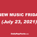 NEW MUSIC FRIDAY JULY 23RD 2021