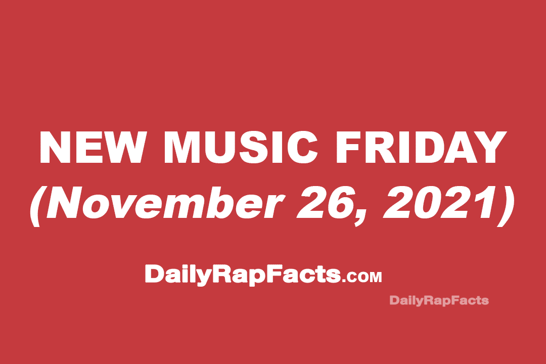 New Music Friday (November 26th, 2021)