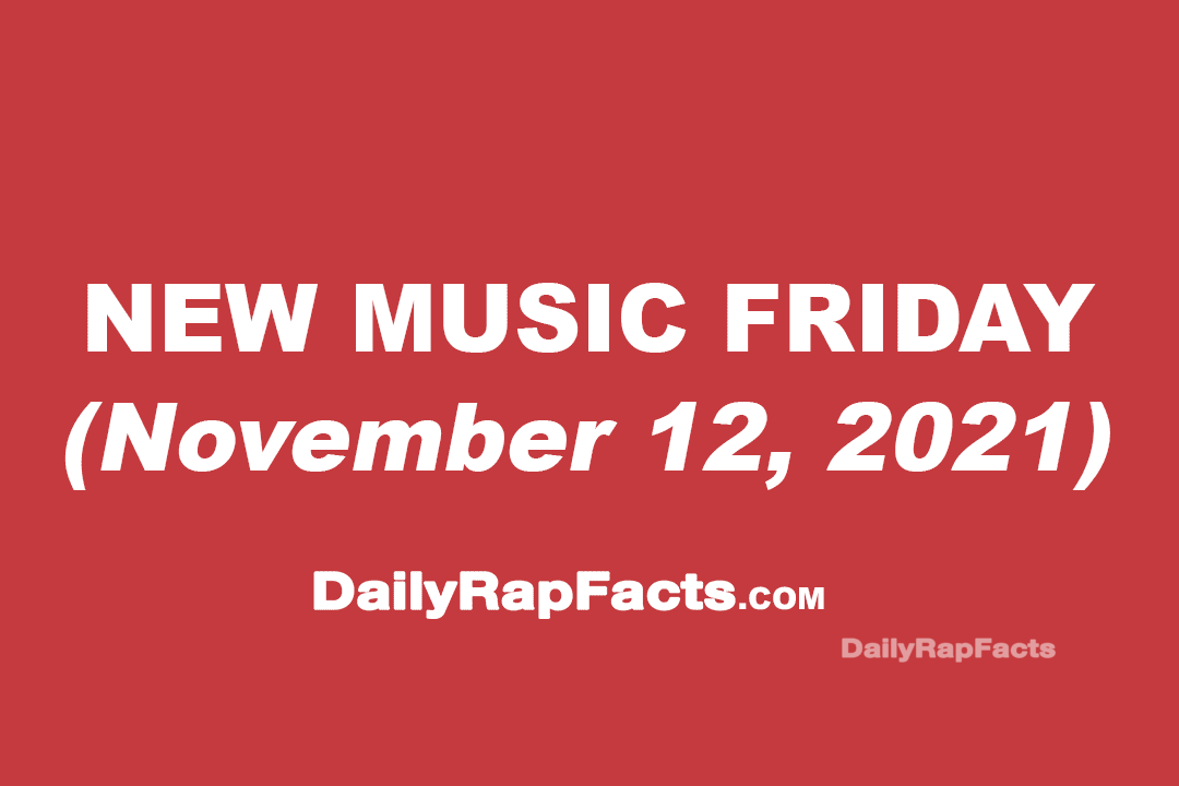New Music Friday (November 12th, 2021)