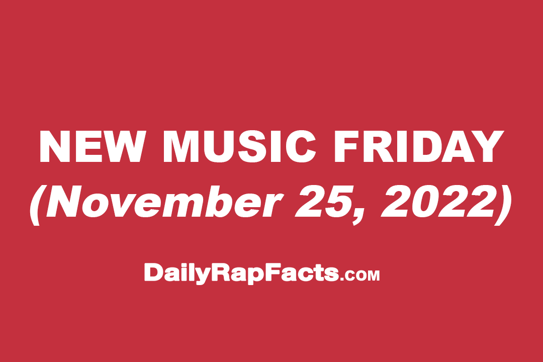 New Music Friday (November 25th, 2022) New Music Friday (November 25th, 2022)