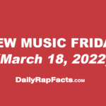 New Music Friday (March 18th, 2022)