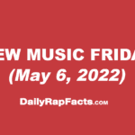 New Music Friday (May 6th, 2022)