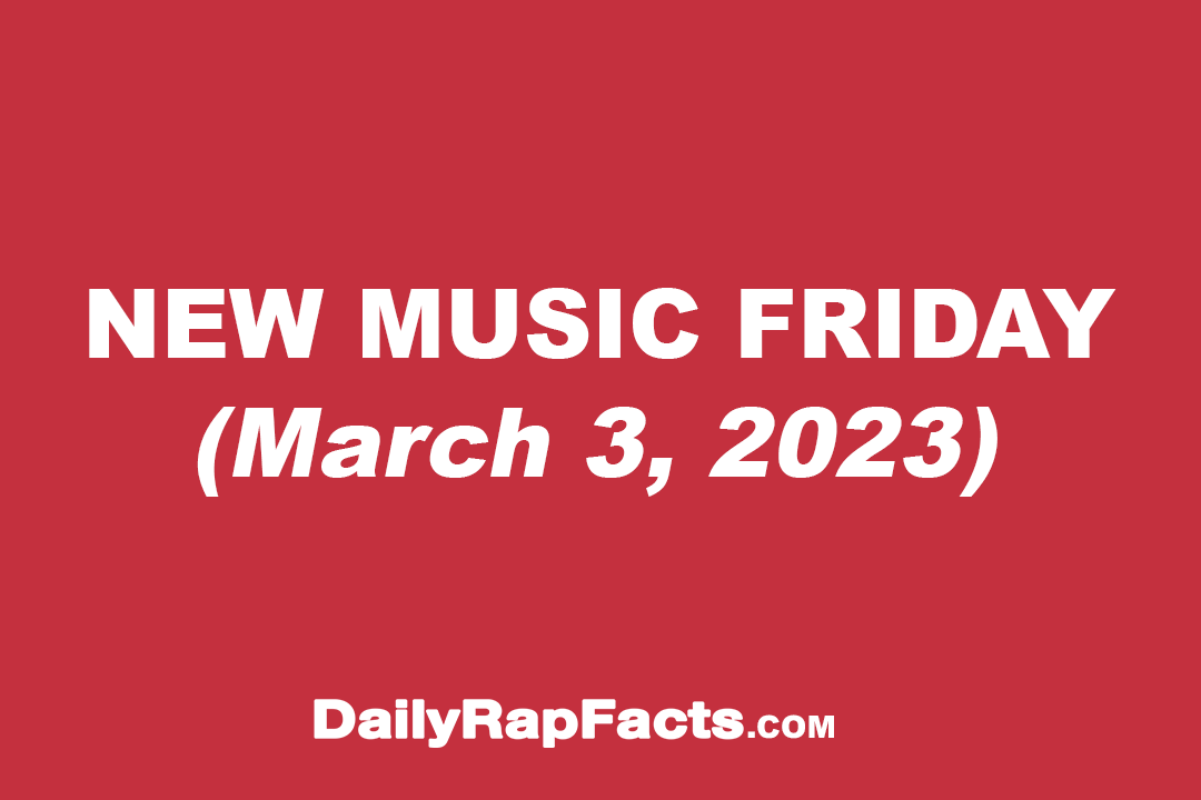 NEW MUSIC March 3rd, 2023