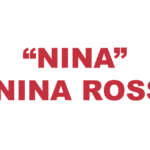 What does "Nina" or "Nina Ross" mean?