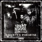 Naughty by Nature’s "Poverty’s Paradise" was the first album to win Best Rap Album at the Grammys