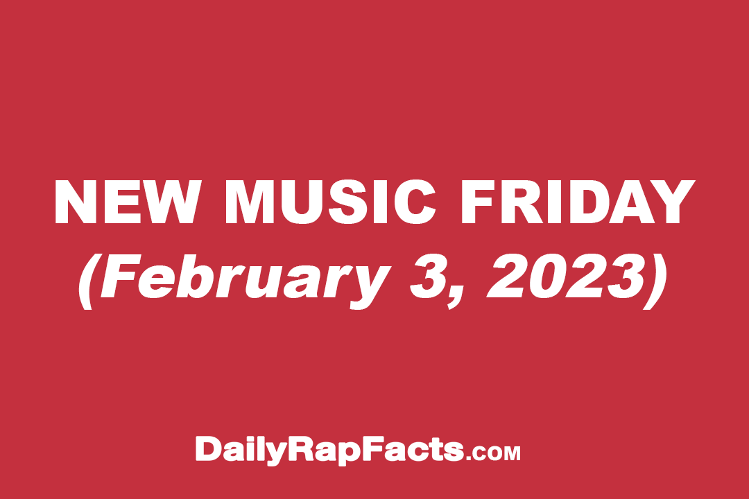 New Music Friday (February 3, 2023) New Music Friday (February 3, 2023)