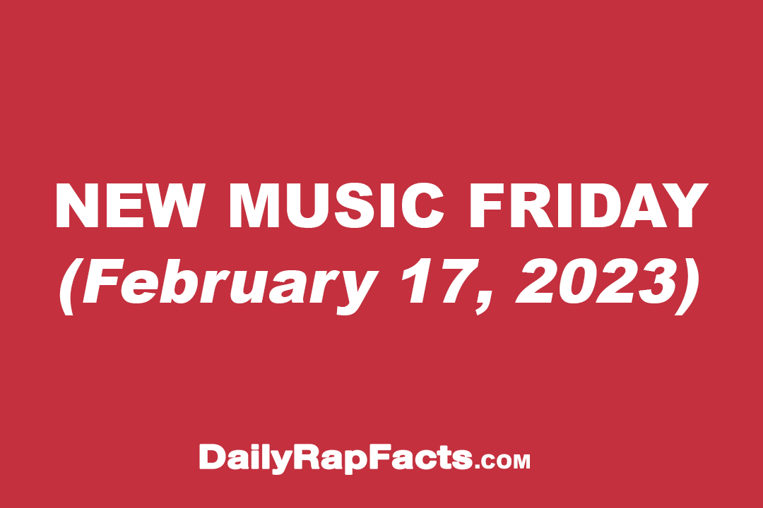 New Music Friday (February 17, 2023) New Music Friday (February 17, 2023)