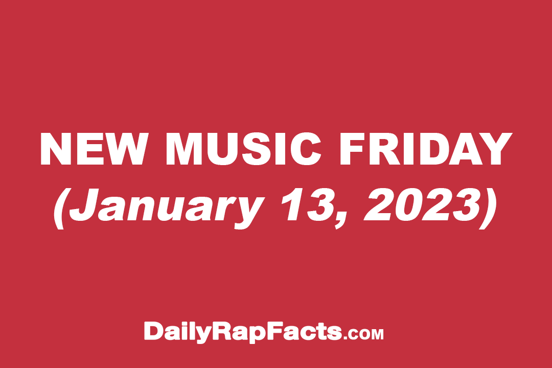 New Music Friday (January 13th, 2023)