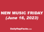 New Music Friday (June 16, 2023)