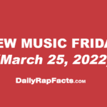 New Music Friday (March 25th, 2022)