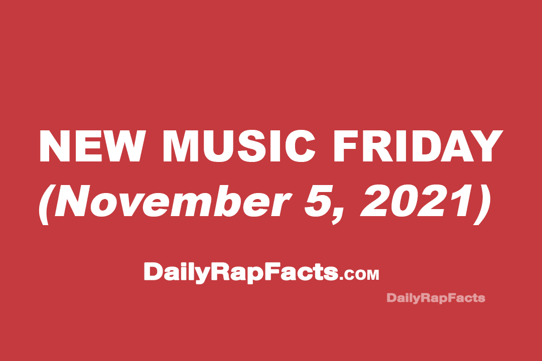 New Music Friday (November 5th, 2021)
