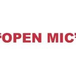 What does “Open Mic” mean?