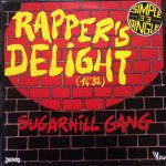 Rappers Delight was recorded in one take